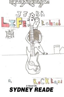 Life: Behind a Rock Band