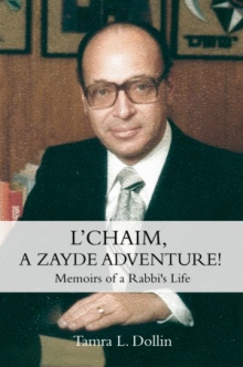 L'CHAIM, A ZAYDE ADVENTURE!