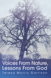 Voices From Nature, Lessons From God