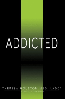 ADDICTED