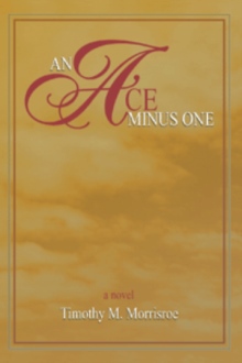 AN ACE MINUS ONE