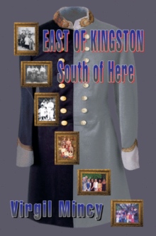 East of Kingston South of Here