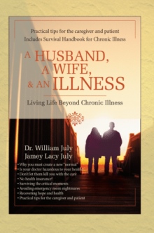 A Husband, A Wife, & An Illness