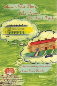 There's No Place Like Home