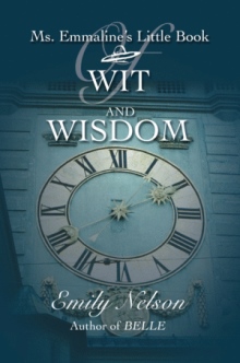 Ms. Emmalineýs Little Book Of Wit And Wisdom