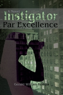 Instigator Par Excellence