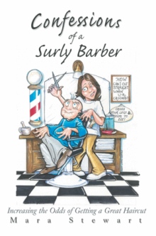 Confessions of a Surly Barber