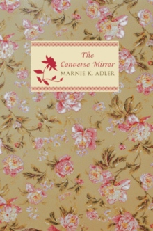 The Converse Mirror
