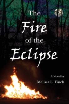 The Fire of the Eclipse