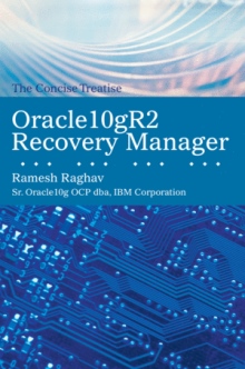 Oracle10gR2 Recovery Manager