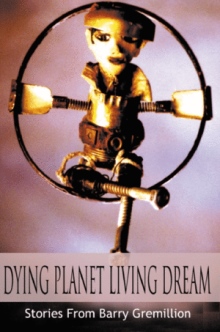 Dying Planet Living Dream
