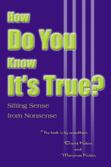 How Do You Know It's True?
