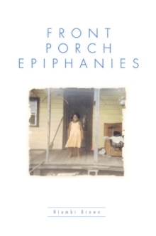 Front Porch Epiphanies