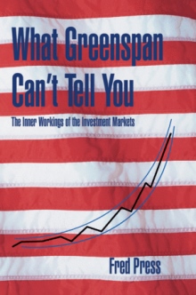 What Greenspan Can't Tell You