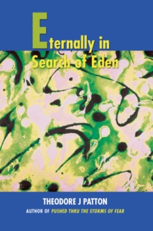 Eternally in Search of Eden