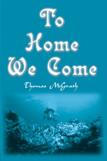 To Home We Come