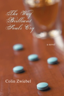 The Way Brilliant Souls Cry