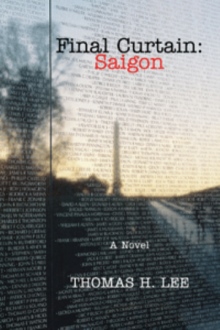 Final Curtain: Saigon