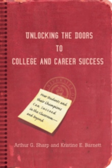 Unlocking the Doors to College and Career Success