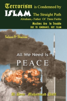 Terrorism is Condemned by ISLAM: The Straight Path