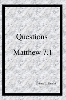Questions Matthew 7.1