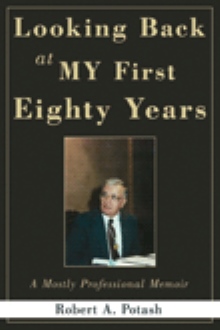 Looking Back At My First Eighty Years