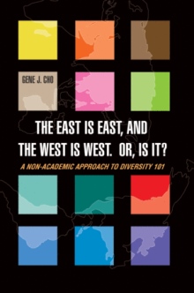 THE EAST IS EAST, AND THE WEST IS WEST. OR, IS IT?