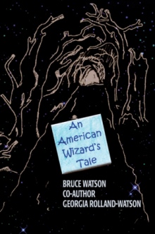 An American Wizardýs Tale