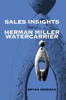 Sales Insights from a Herman Miller Watercarrier