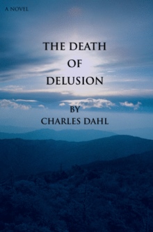 The Death of Delusion