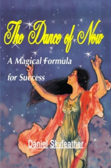 The Dance of Now