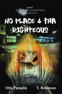 NO PLACE 4 THA RIGHTEOUS