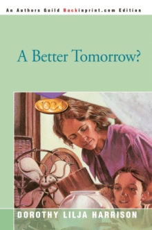 A Better Tomorrow?