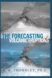 The Forecasting of Volcanic Eruptions