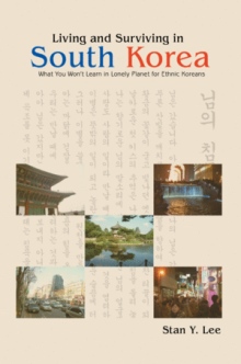 Living and Surviving in South Korea