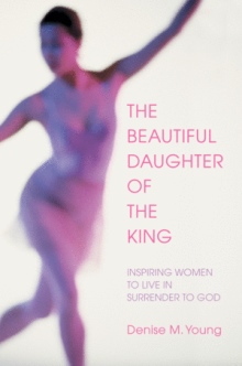 The Beautiful Daughter of the King