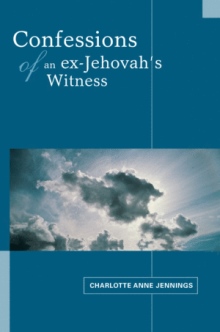 Confessions of an ex-Jehovah's Witness