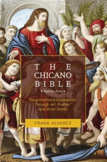 The Chicano Bible