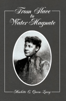 From Slave to Water Magnate