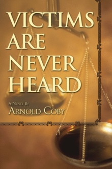 Victims Are Never Heard