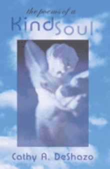 The Poems of a Kind Soul