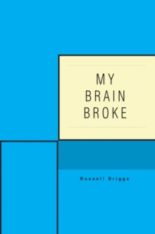My Brain Broke