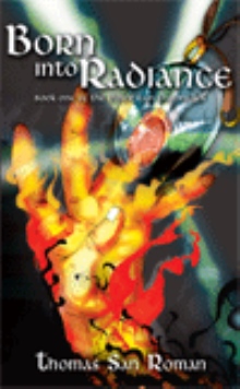 Born Into Radiance