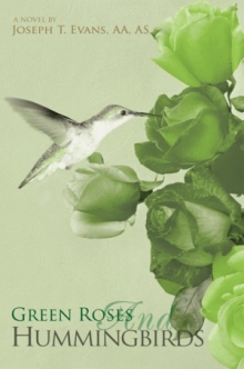 GREEN ROSES AND HUMMINGBIRDS