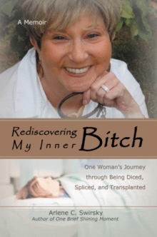 Rediscovering My Inner Bitch