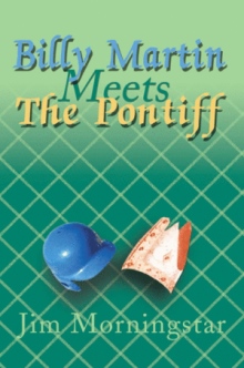 Billy Martin Meets The Pontiff