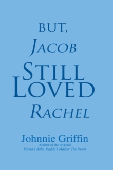 BUT, JACOB STILL LOVED RACHEL
