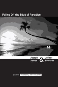 Falling Off the Edge of Paradise