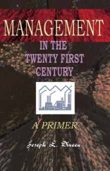 Management in the Twenty First Century