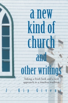 a new kind of church and other writings